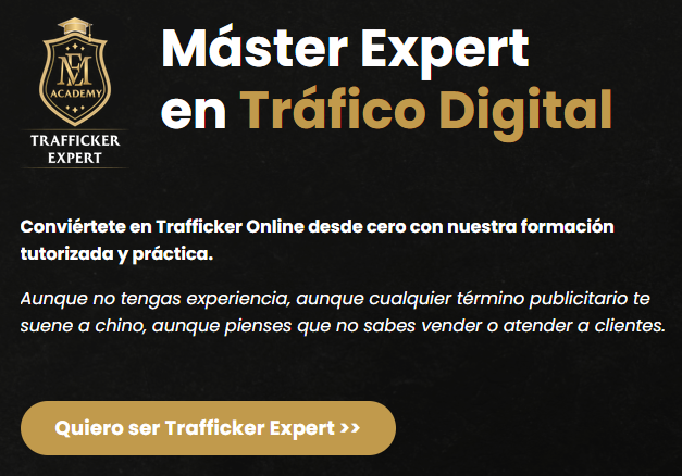 Victor Poderoso te convierte en trafficker expert con su máster en Tráfico Digital de Masters Experts Academy